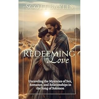 Redeeming Love Audiolibro Por Scott Bayles arte de portada