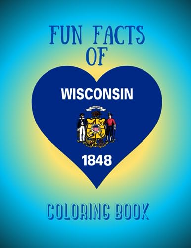 Fun Facts of Wisconsin Coloring Book