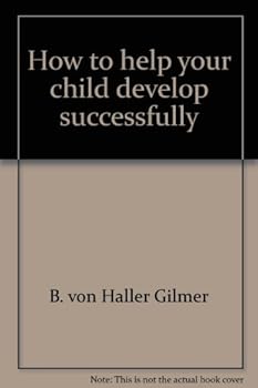 Hardcover How to help your child develop successfully Book