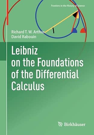 Leibniz on the Foundations of the Differential Calculus 2025th Edition-Wow! eBook