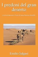 I predoni del gran deserto 1709107642 Book Cover