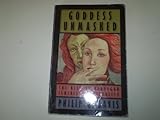 Goddess Unmasked: The Rise of Neopagan Feminist Spirituality