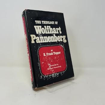 The theology of Wolfhart Pannenberg,