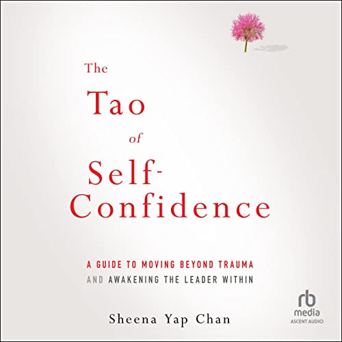 The Tao of Self-Confidence by Sheena Yap Chan episode artwork