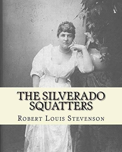 The Silverado squatters By: Robert Louis