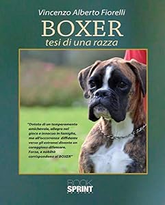 Boxer. Tesi di una razza