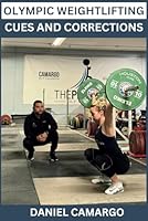 Olympic Weightlifting: Cues & Corrections 099079850X Book Cover