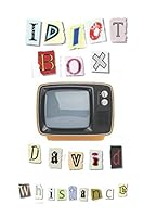 Idiot Box 1794289151 Book Cover