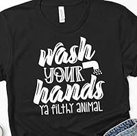 Algopix Similar Product 16 - Wash your hands you filthy animal
