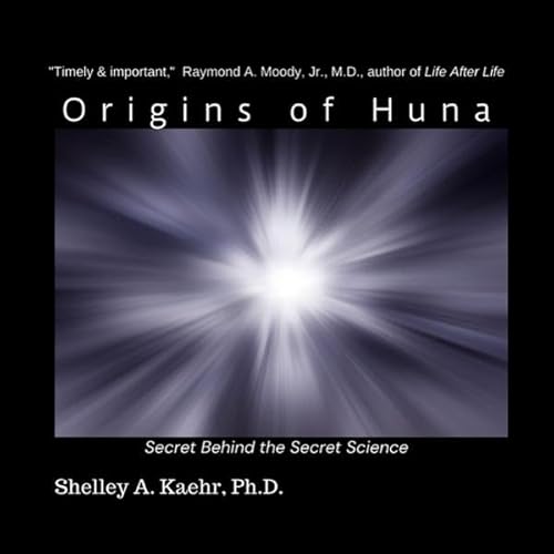 Origins of Huna Audiolivro Por Shelley Kaehr capa