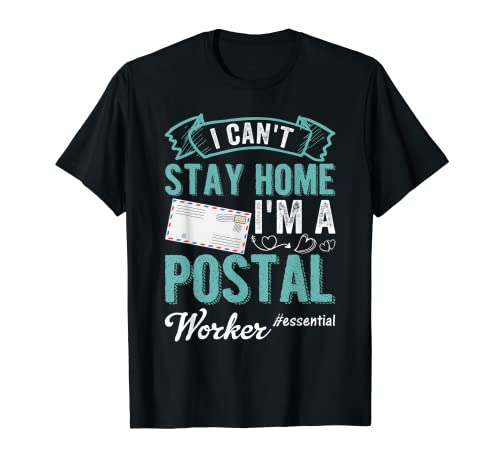 I'm A Postal Worker Funny Mailman Essential Mail Lady T-Shirt
