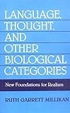 Language, Thought, and Other Biological Categories: New Foundations for Realism