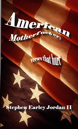 American Motherfucker: Verses That Hurt