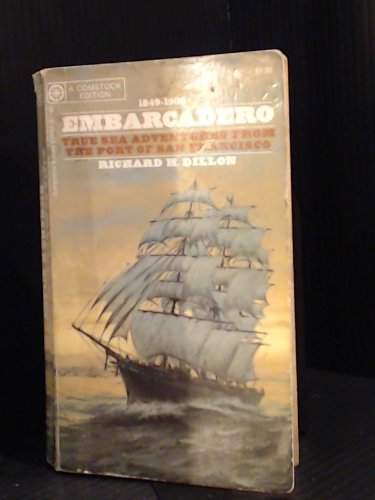 Embarcadero 1849-1906 (True Sea Adventures From the Port of San Francisco)