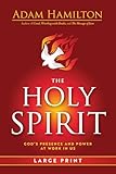 The Holy Spirit: God’s Presence and Power at Work in Us