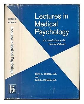 Hardcover Lectures in Medical Psychology: An Introduction to the Care of Patients. Book