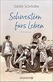 nordschleswiger str. 3  Schwestern fürs Leben: Roman