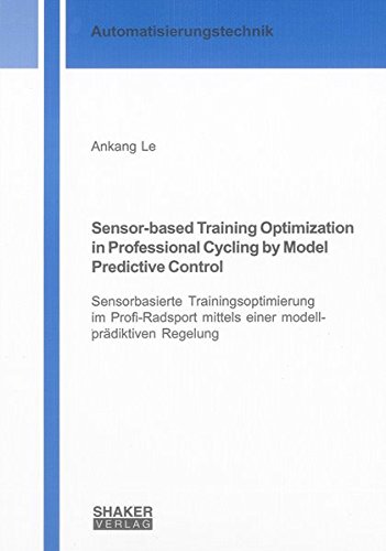 Sensor-Based Training Optimization in Professional Cycling by Model Predictive Control: Sensorbasierte Trainingsoptimierung im Profi-Radsport Mittels Einer Modellpradiktiven Regelung