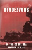 Rendezvous in the Coral Sea 0967195403 Book Cover