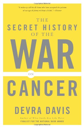 The Secret History of the War on Cancer