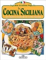 La cucina siciliana. Ediz. spagnola 8847609534 Book Cover