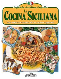 Paperback La cucina siciliana. Ediz. spagnola [Italian] Book