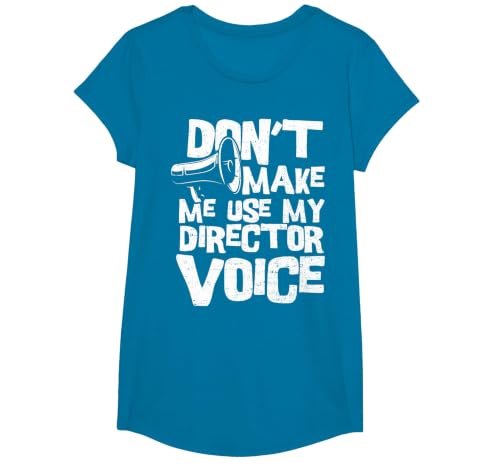 Director: Don't Make Me Use My Dire - Filmmaker T-Shirt, Girls, Sapphire Blue, Large