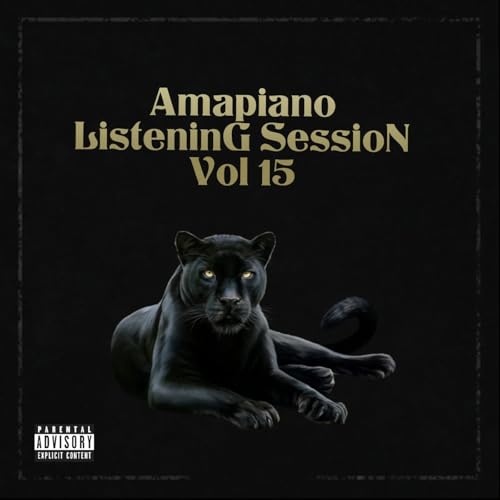 AmaPiano ListeninG SessioN Vol 15