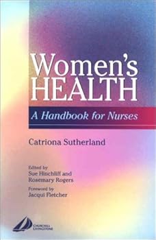 Hardcover Women's Health: A Handbook for Nurses Book