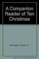 A Companion Reader of Ten Christmas 0966928571 Book Cover