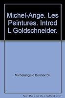 Michel-Ange. Les Peintures. Introd L Goldschneider. B00161GQ1Y Book Cover