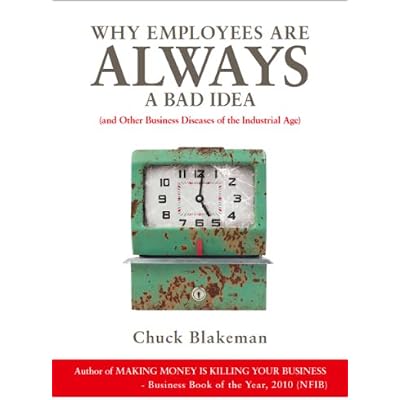 Why Employees Are Always A Bad Idea