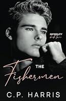 The Fishermen (Infidelity #2) B0CLLVLPJR Book Cover