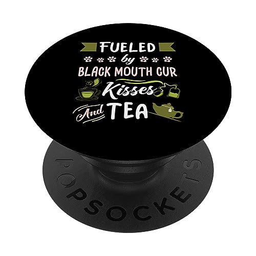 Black Mouth Cur Funny Dog Mom Tea Lover PopSockets Swappable PopGrip