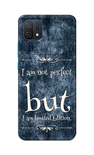 Image of Printed Hard Back Cover Case for Oppo A16e Back Cover (I Am Not Perfect I Am Limited Edition) -1803