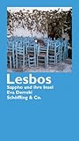 Lesbos: Sappho und ihre Insel - Eva Demski