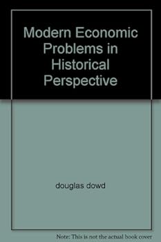 Paperback Modern Economic Problems in Historical Perspective Book