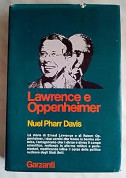 Paperback Lawrence and Oppenheimer (Da Capo Series in Science) Book