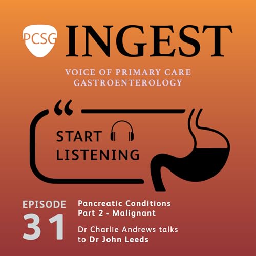 Pancreatic Conditions Part 2 - Malignant