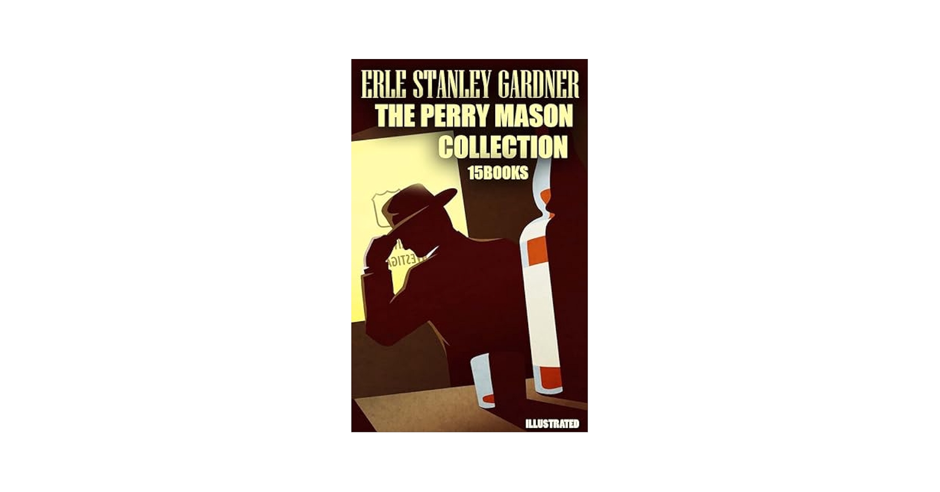 The Perry Mason Collection (15 books). Illustrated - Kindle