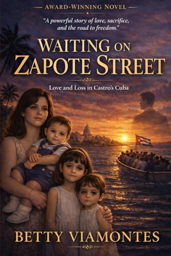 Waiting on Zapote Street: Love and Loss in Castro's Cuba