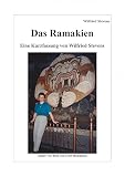 Das Ramakien - Eine Kurzfassung von Wilfried Stevens