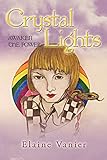 crystal light drink mix nutrition facts  Crystal Lights: Awaken the Power: A Novel