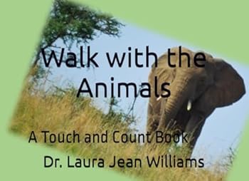 Paperback Walk with the Animals: A Touch and Count Book