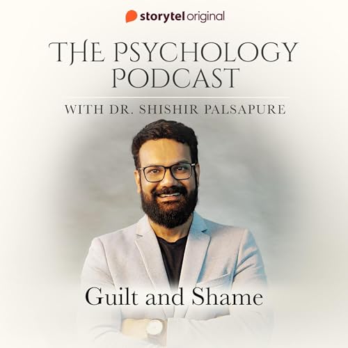 『The Psychology Podcast S01E06 - Guilt and Shame』のカバーアート