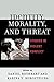 Identity, Morality, and Threat: Studies in Violent Conflict