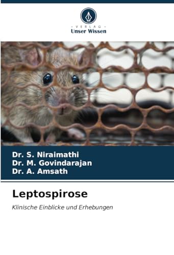 Leptospirose: Klinische Einblicke und Erhebungen