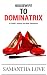 Housewife to Dominatrix: A Couple's Journey into Male Submission