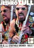  Jethro Tull – Germany 2003 – 60 x 84 cm zeigt/Poster