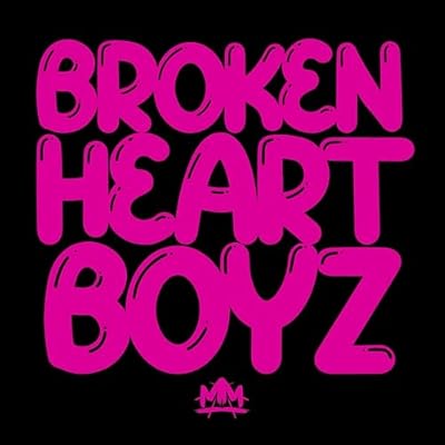 Broken Heart Boyz